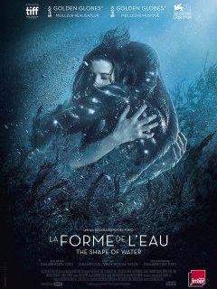 La Forme de l'eau - Guillermo del Toro - critique