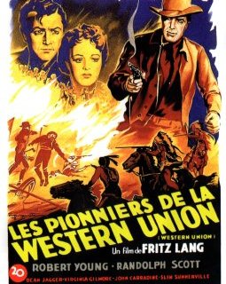 Les pionniers de la Western Union - Fritz Lang - critique 