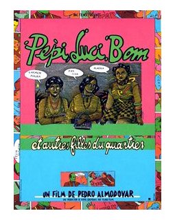 Pepi, Luci, Bom et autres filles du quartier - Fiche film