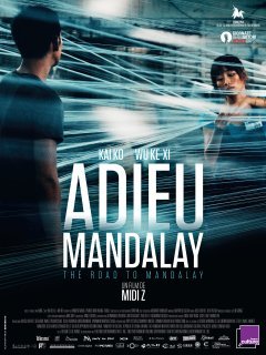 Adieu Mandalay - la critique du film