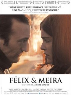 Félix et Meira - la critique du film