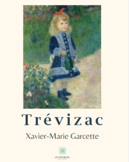 Trévizac - Xavier-Marie Garcette - critique du livre
