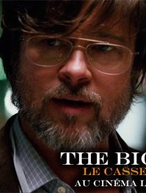 The Big Short : le casse du siècle - Brad Pitt, Christian Bale et Ryan Gosling, les nouveaux loups de Wall Streep