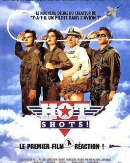 Hot Shots ! - la critique du film
