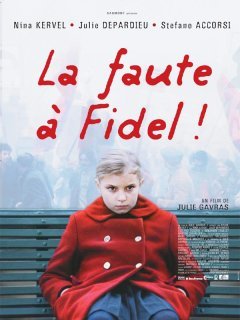 La faute à Fidel - la critique