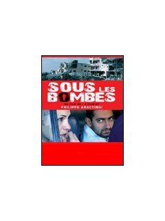 Sous les bombes