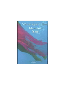 Numéro six - Véronique Olmi - critique livre