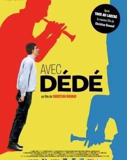 Avec Dédé - la bande-annonce