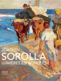 Joaquín Sorolla - Lumières espagnoles de María López Fernández - critique