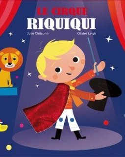 Le cirque Riquiqui
