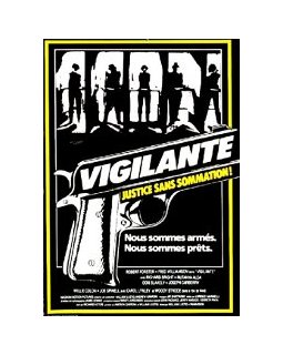 Vigilante, justice sans sommation - la critique