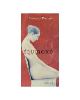 Equinoxe - Arnauld Pontier - critique livre 