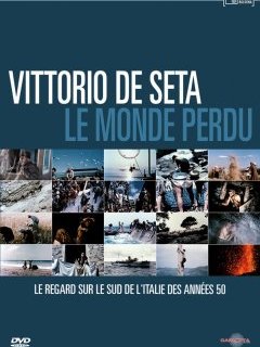 Vittorio De Seta - Le Monde Perdu - la critique + Le test DVD