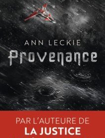 Provenance - Ann Leckie - Critique