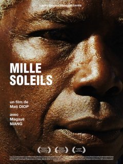 Mille soleils - la critique du film