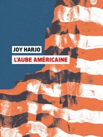 L'aube américaine - Joy Harjo - critique du livre