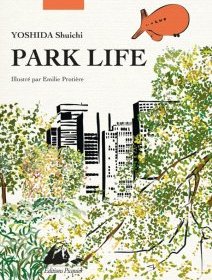 Park Life - Yoshida Shuichi - critique
