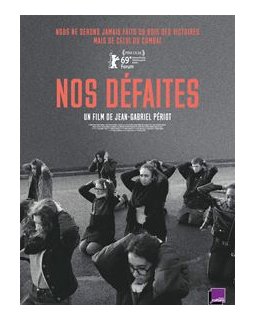 Nos défaites - la critique du film