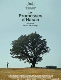 Les Promesses d'Hasan - Semih Kaplanoğlu - critique