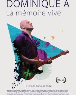 Dominique A, la mémoire vive - la critique du film