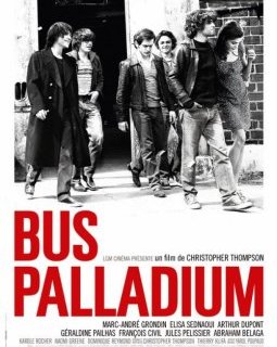 Bus Palladium - la critique 