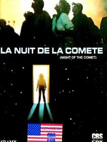 La nuit de la comète (Night of the comet) - la critique