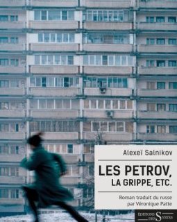 Les Petrov, la grippe, etc. - Alexeï Salnikov - critique du livre