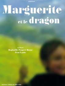 Marguerite et le dragon - la bande-annonce
