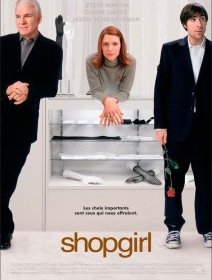 Shopgirl - la critique du film
