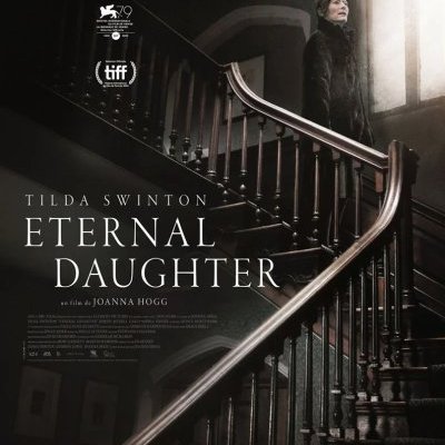 Eternal Daughter - Joanna Hogg - critique