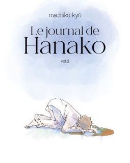Le journal de Hanako T.2 – Machiko Kyo - la chronique BD