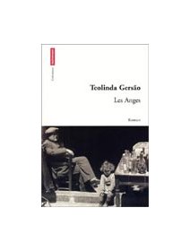 Les anges - Teolinda Gersão - la critique du livre