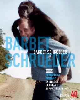 Barbet Schroeder : rétrospective à Beaubourg et coffret collector chez Carlotta