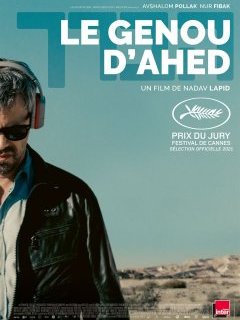 Le genou d'Ahed - Nadav Lapid - critique 