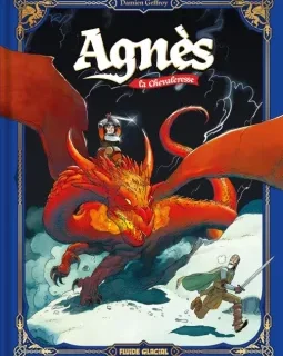 Agnès la chevaleresse – Damien Geffroy - la chronique BD
