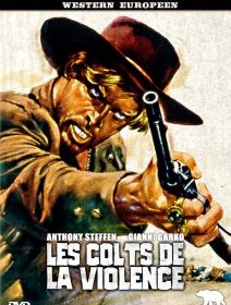 Les colts de la violence - la critique du film et le test DVD