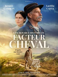 L'incroyable histoire du facteur Cheval - la critique du film
