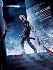 Dead Shadows - la critique