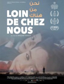 Loin de chez nous - Wissam Tanios - critique