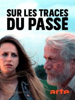 Sur les traces du passé - Nick Baker-Monteys - critique du téléfilm