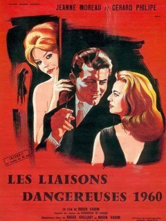 Les liaisons dangereuses 1960 - Roger Vadim - critique 