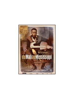 Du Mali au Mississipi - la critique
