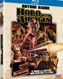 Hobo with a shotgun - la critique