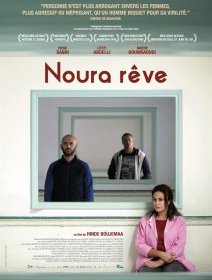 Noura rêve - la critique du film