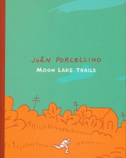 Moon Lake Trails - John Porcellino - chronique BD