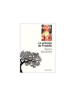 Le principe de Frédelle - Agnès Desarthe