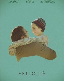 Felicità - Bruno Merle - critique