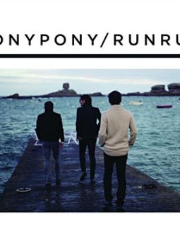 Pony Pony Run Run, nouveau single, nouveau clip : Sorry