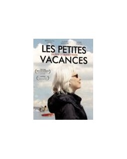Les petites vacances - la critique + test DVD