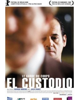 El Custodio (le garde du corps) - la critique du film